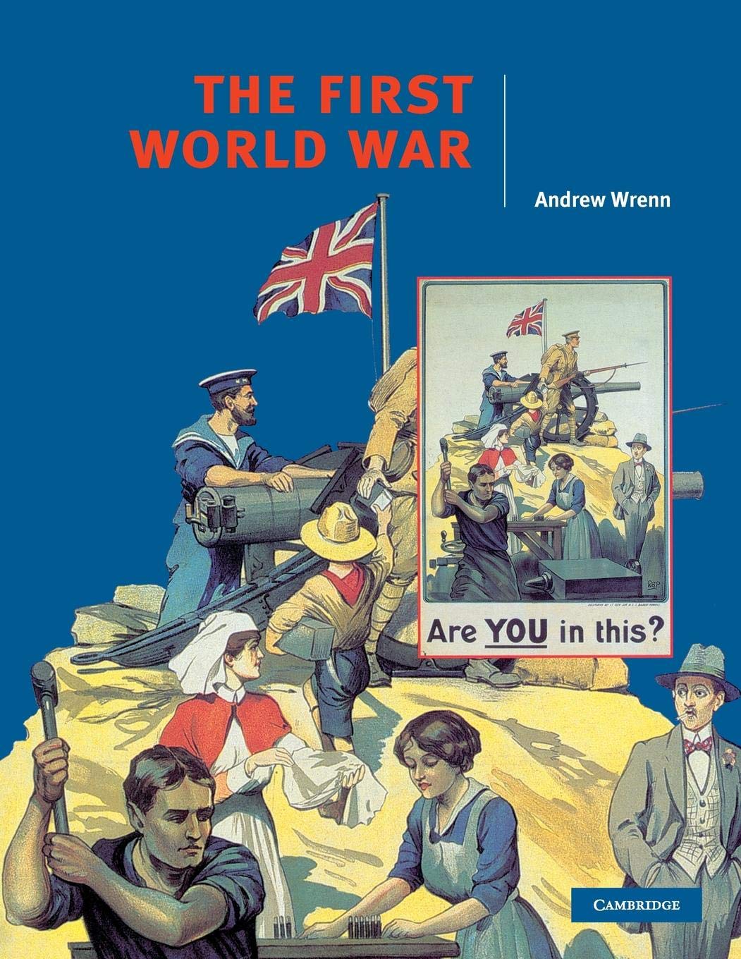 The First World War by Andrew Wrenn PAPERBACK 9780521577755