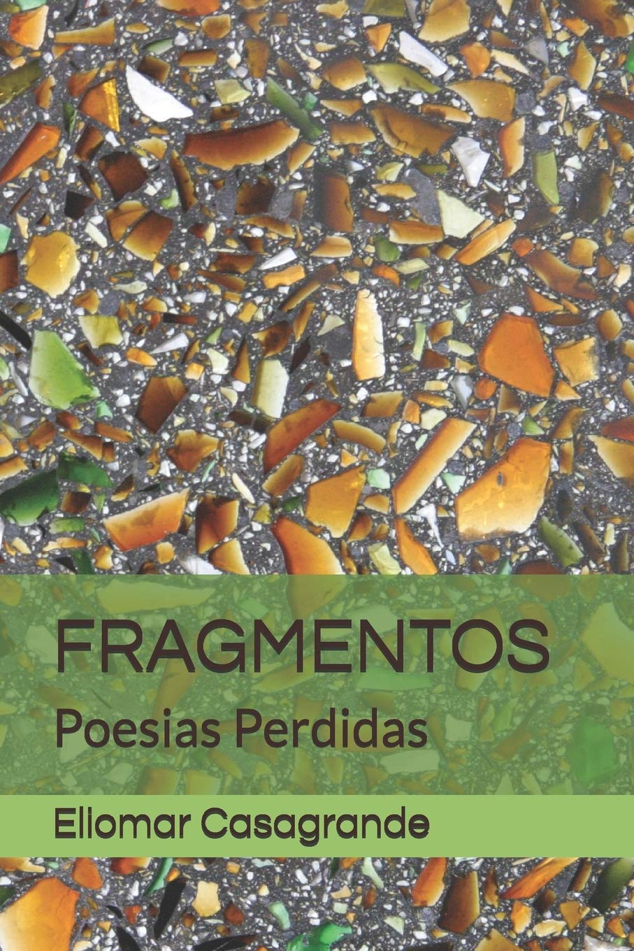 Fragmentos: Poesias Perdidas