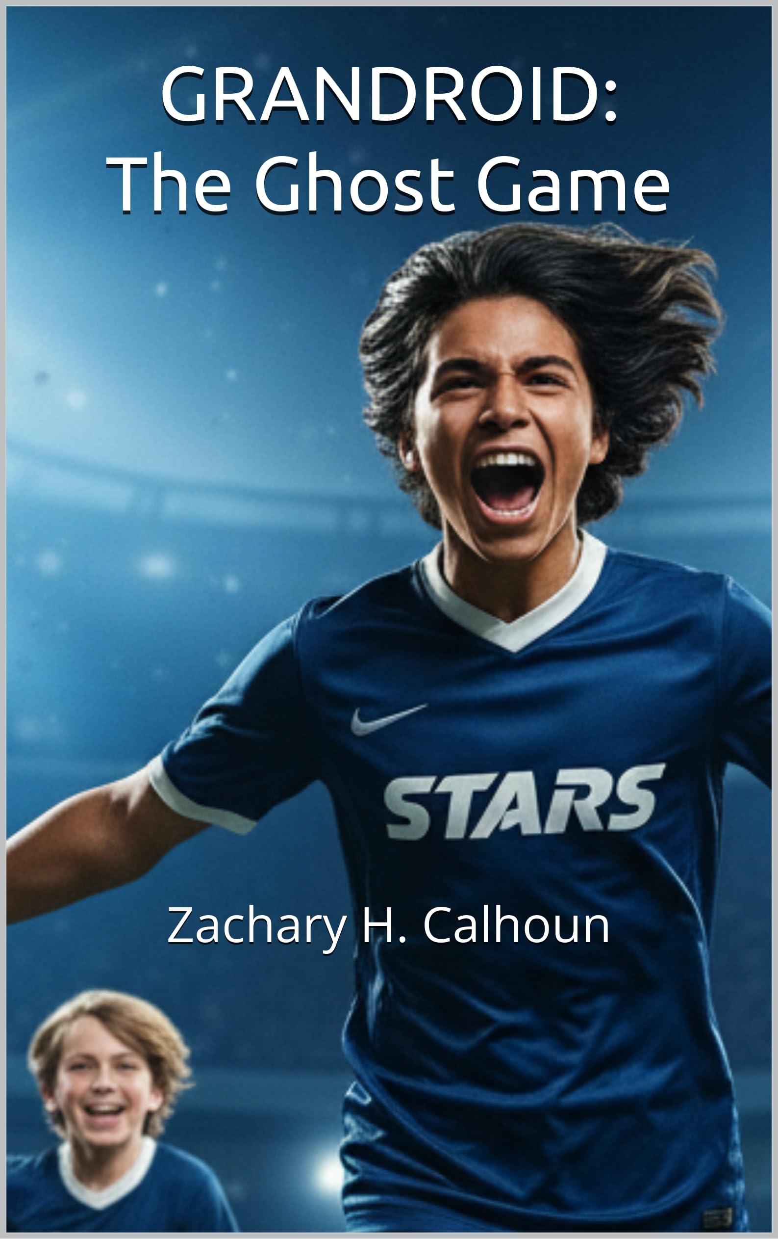 The Ghost Game (The GRANDROID Collection Book 3)