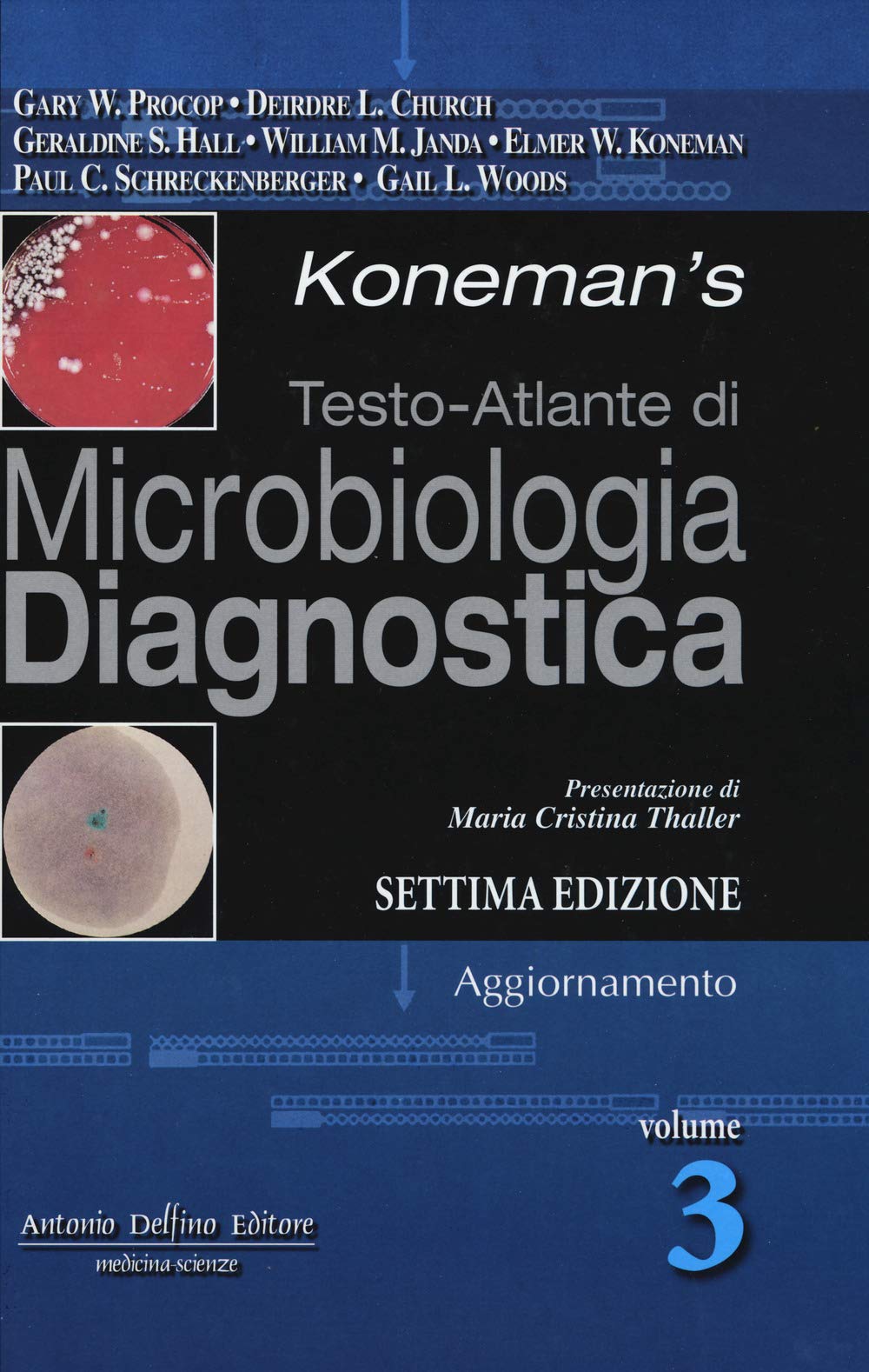 Koneman's testo-atlante di microbiologia diagnostica Volume 3° Ed