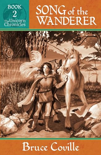 SONG OF THE WANDERER (Unicorn Chronicles) - Paperback