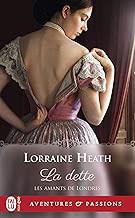Download Les amants de Londres (tome 3) - La dette (J'ai lu Aventures & Passions t. 10118) PDF