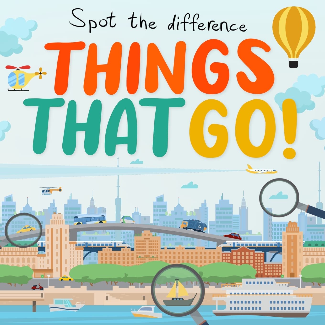 Spot the Difference - Things That Go!: A Fun Search and Solve Book for Kids (Ages 4-7)