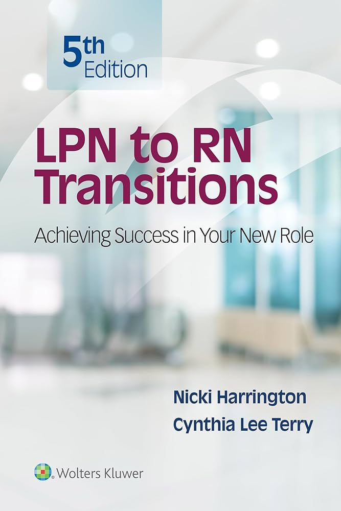 LPN to RN Transitions, (Lora Claywell, 2021) 5th Edition test bank cover - ISBN 9781496382740