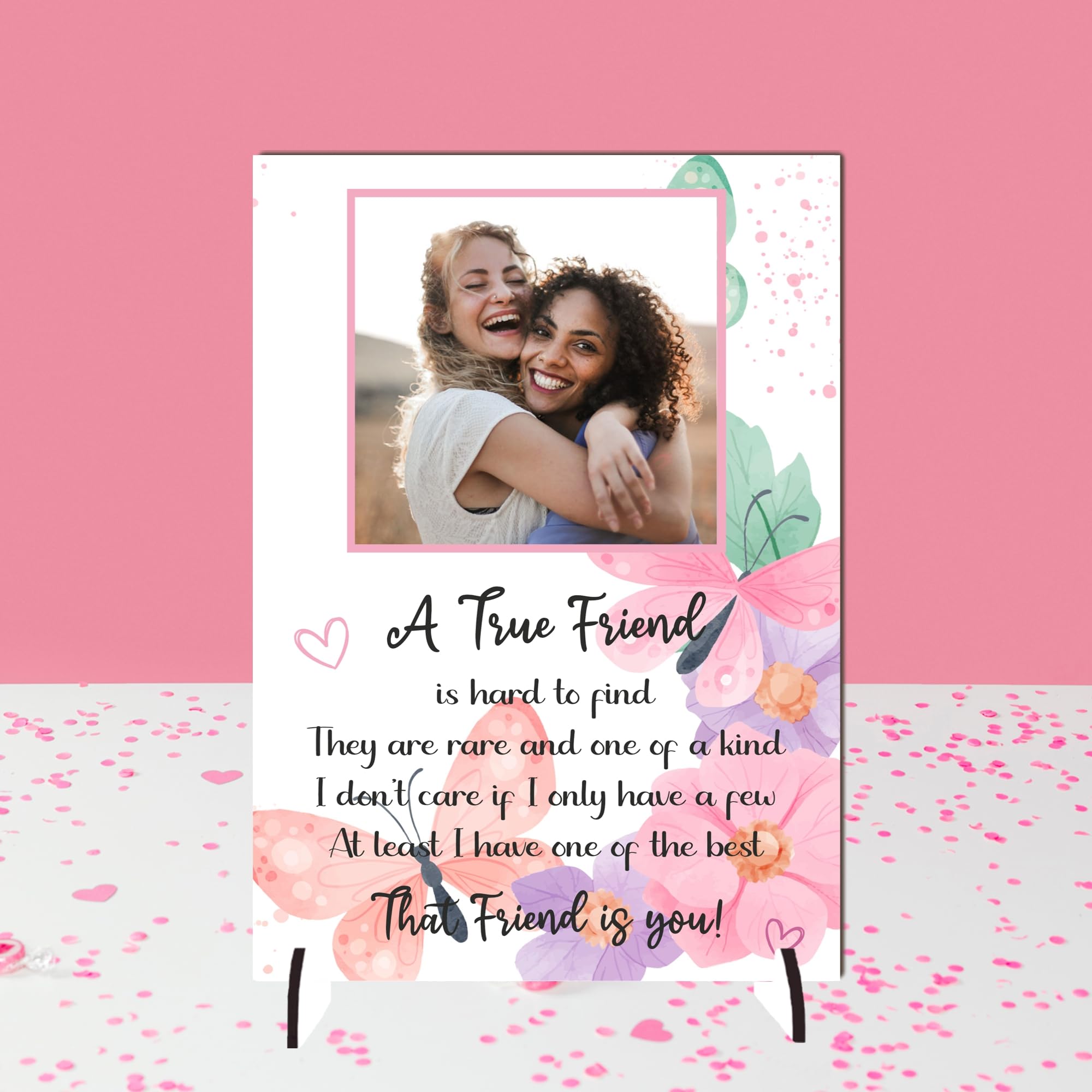 Customised Best Friend Freestanding Plaque - Personalised Photo Friendship Sign - Unique Best Friend Gift - Cherish Memories Forever (Mdf Wood A4 30cm x 21cm, True Friend)