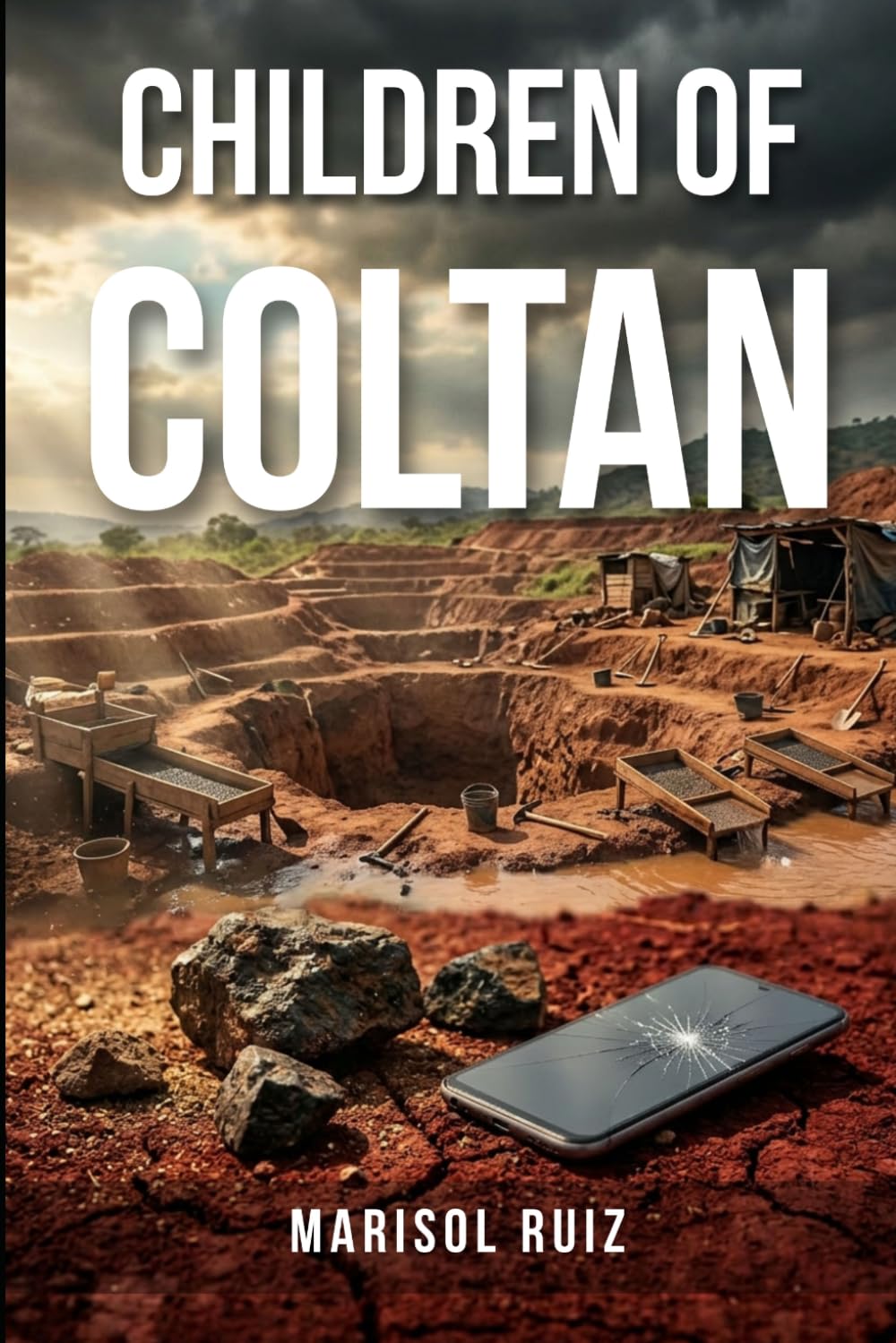Children of coltan: Based on true events