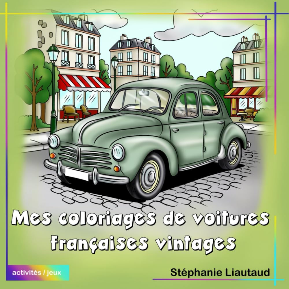Mes coloriages de voitures françaises vintages