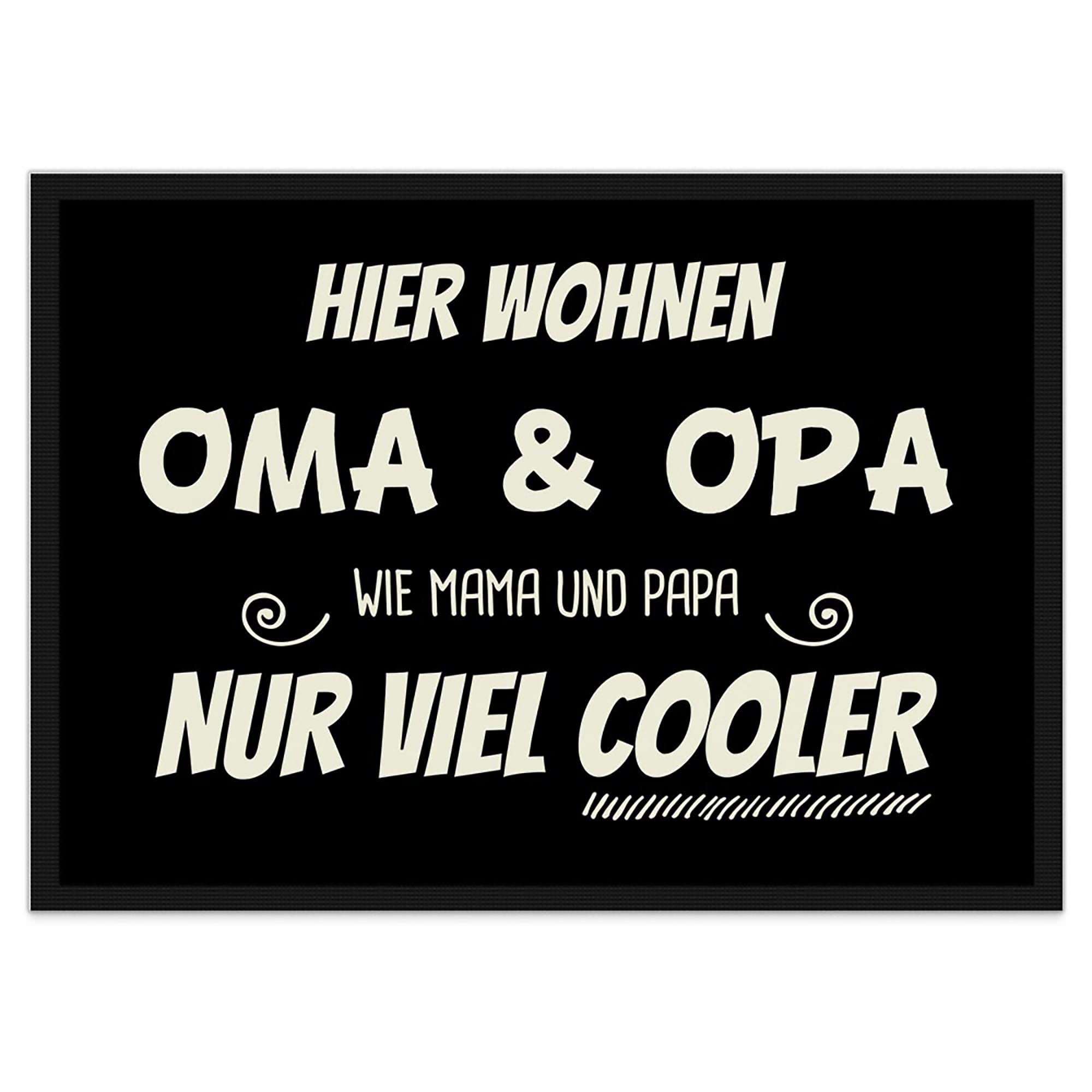Print Royal Fußmatte mit Spruch - Oma & Opa sind viel Cooler als Mama & Papa - Lustiger Fußabtreter, Geschenk für die Großeltern von Enkel - rutschfest, 120 x 80 cm