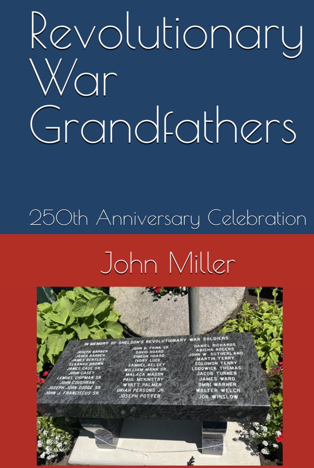 Revolutionary War Grandfathers: 250th Anniversary Celebration