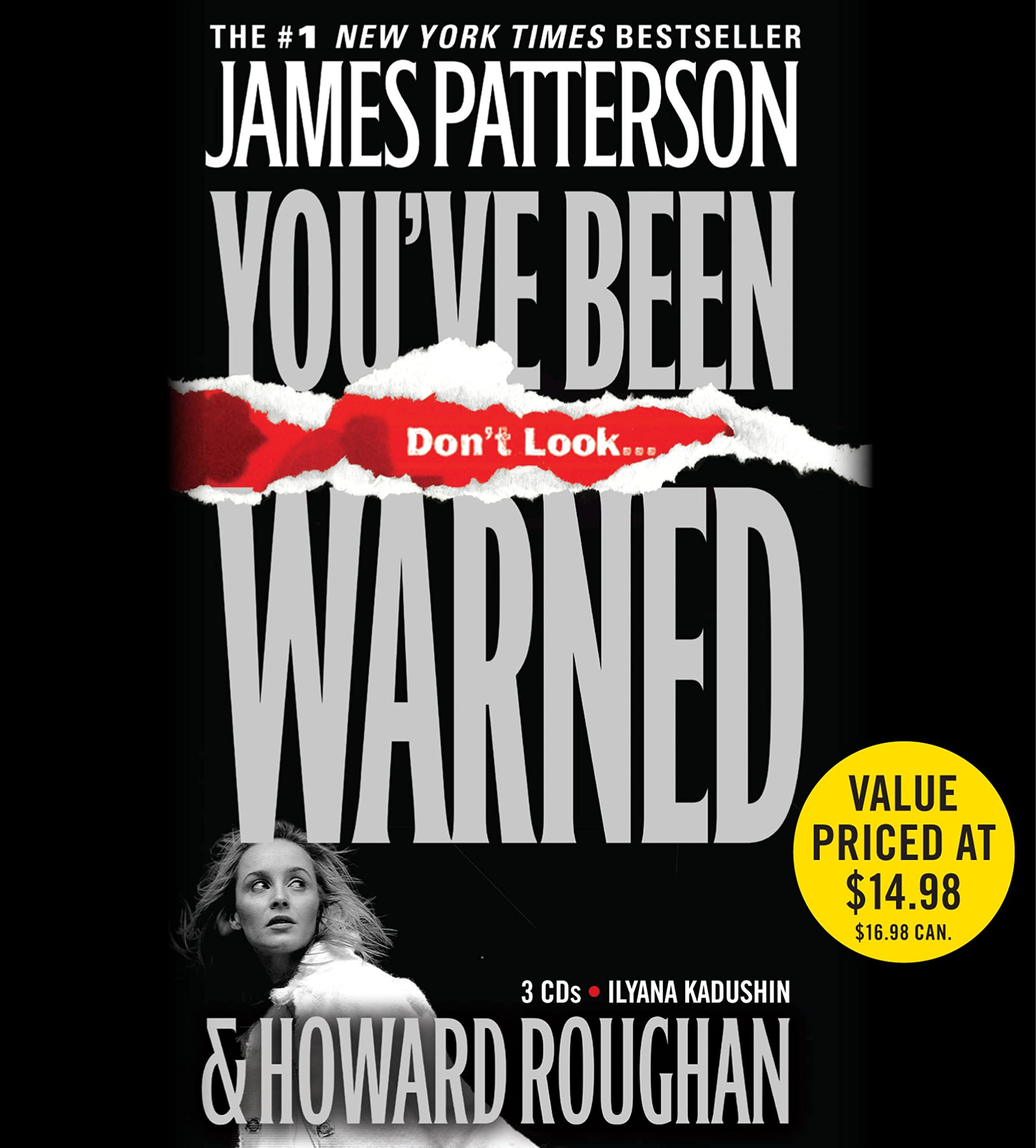 You've Been Warned Patterson, James; Roughan, Howard and Kadushin, Ilyana