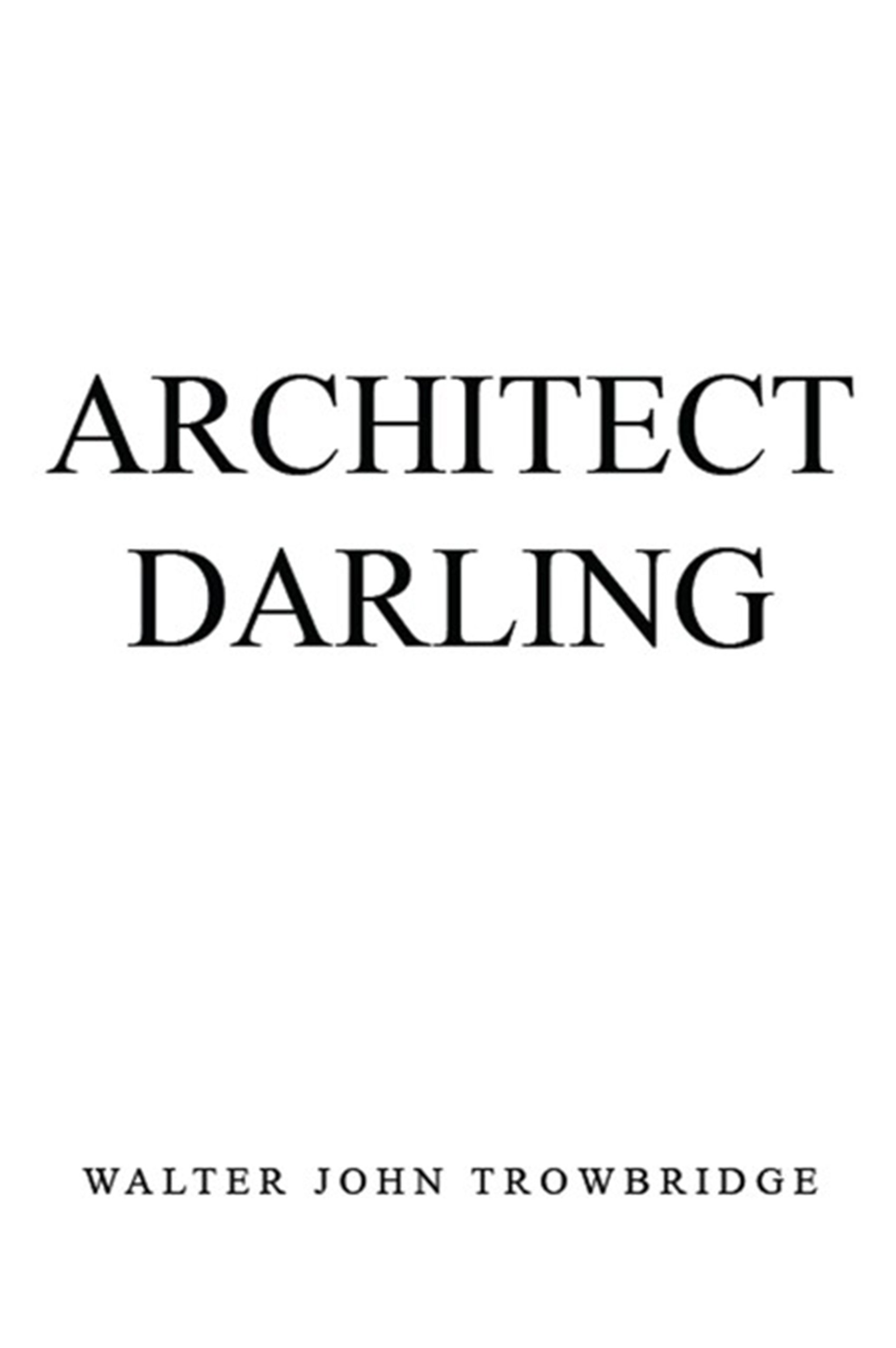 Architect Darling