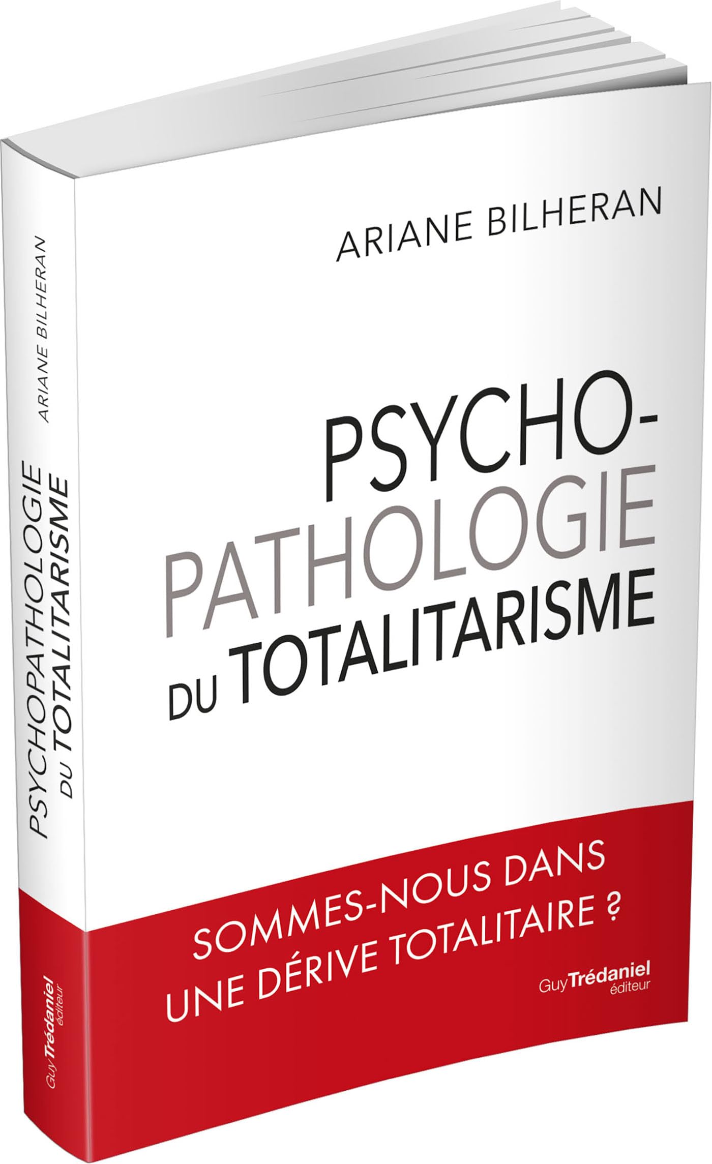 Psycho-pathologie du totalitarisme
