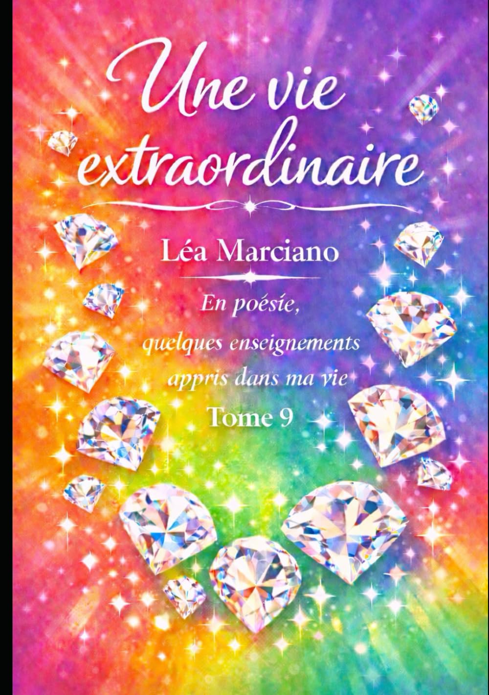 Une vie extraordinaire - Tome 9