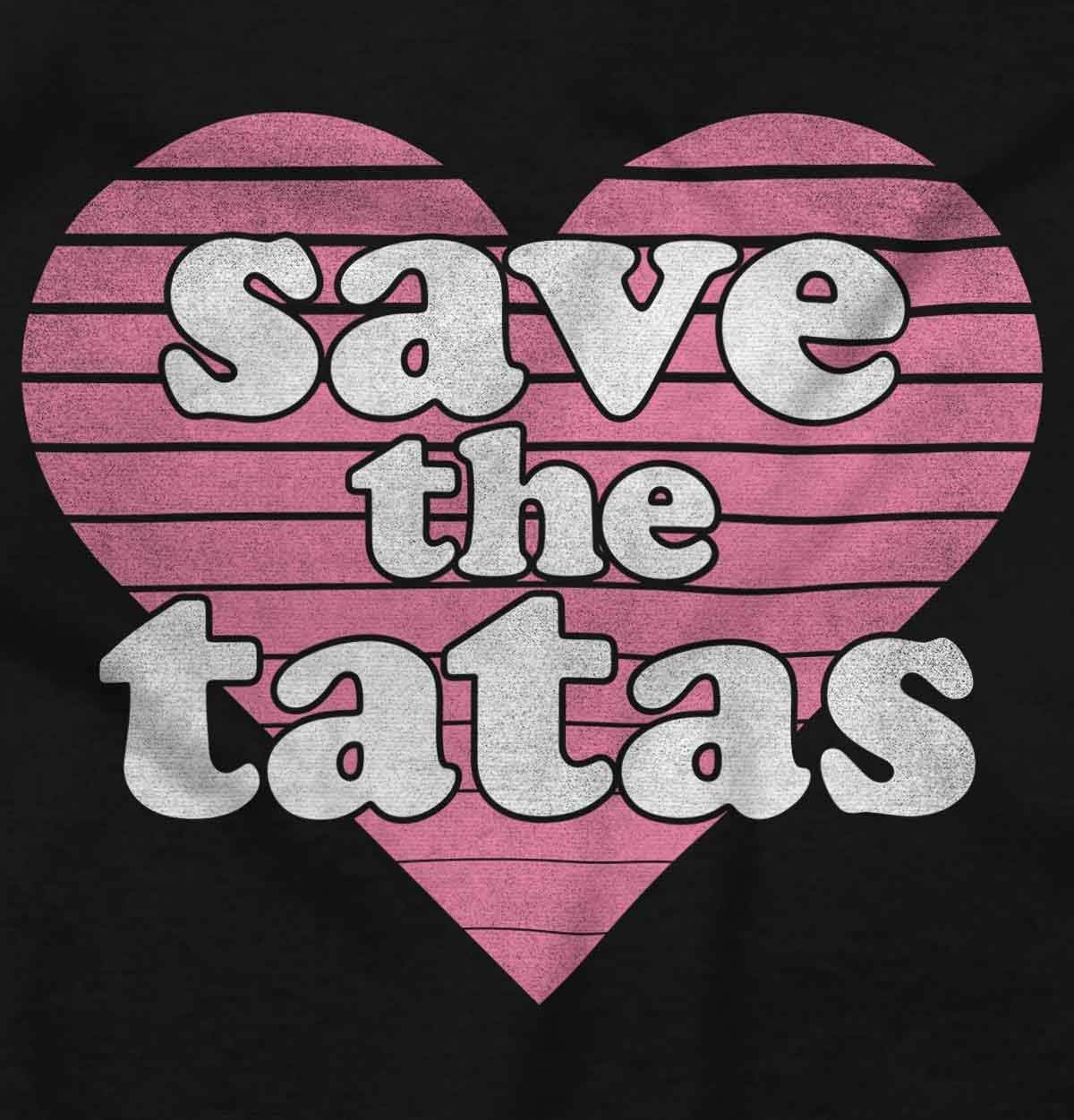 Save The Tatas Breast Cancer Aware Womens Graphic T Shirt Tees