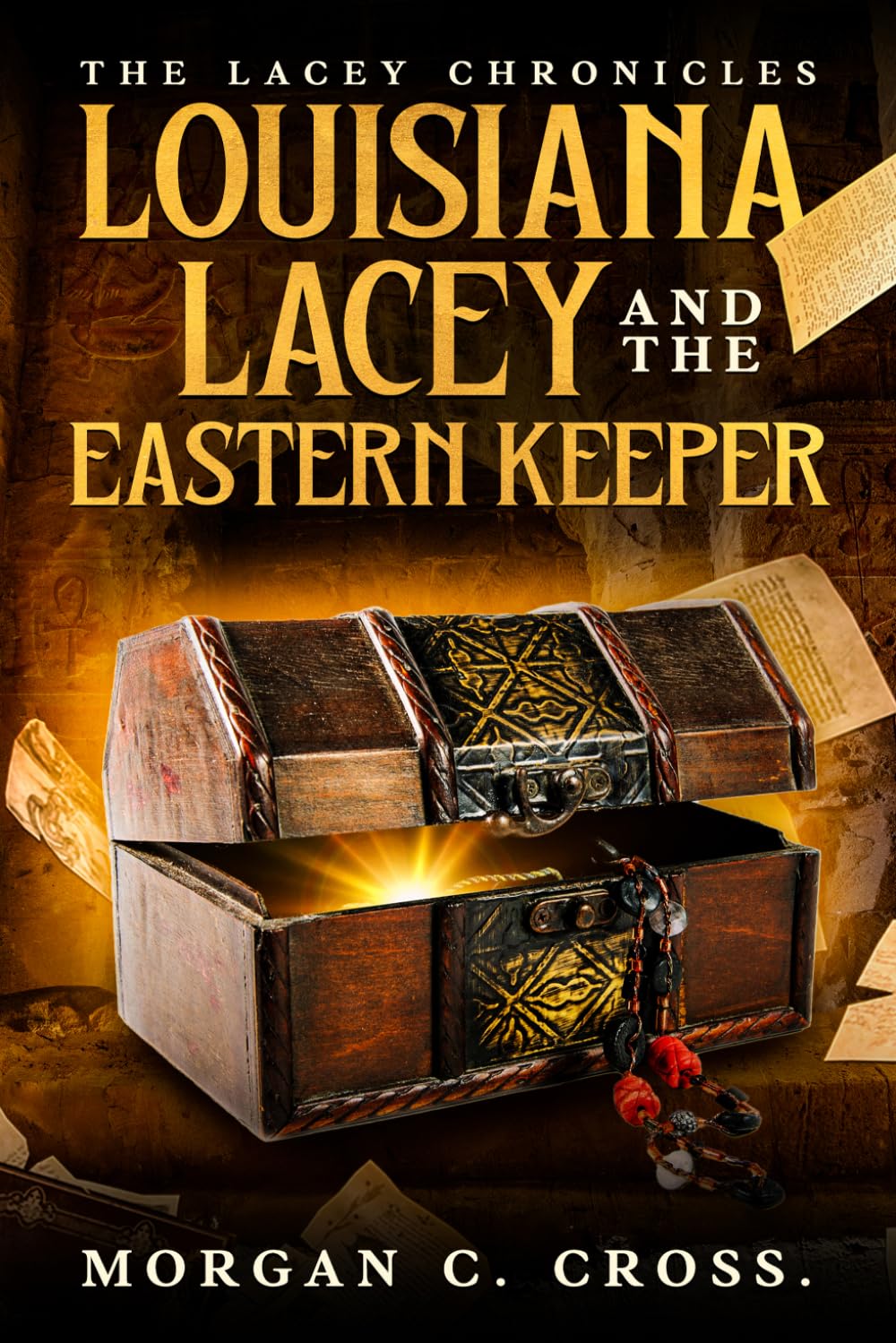 Louisiana Lacey and The Eastern Keeper: The Lacey Chronicles