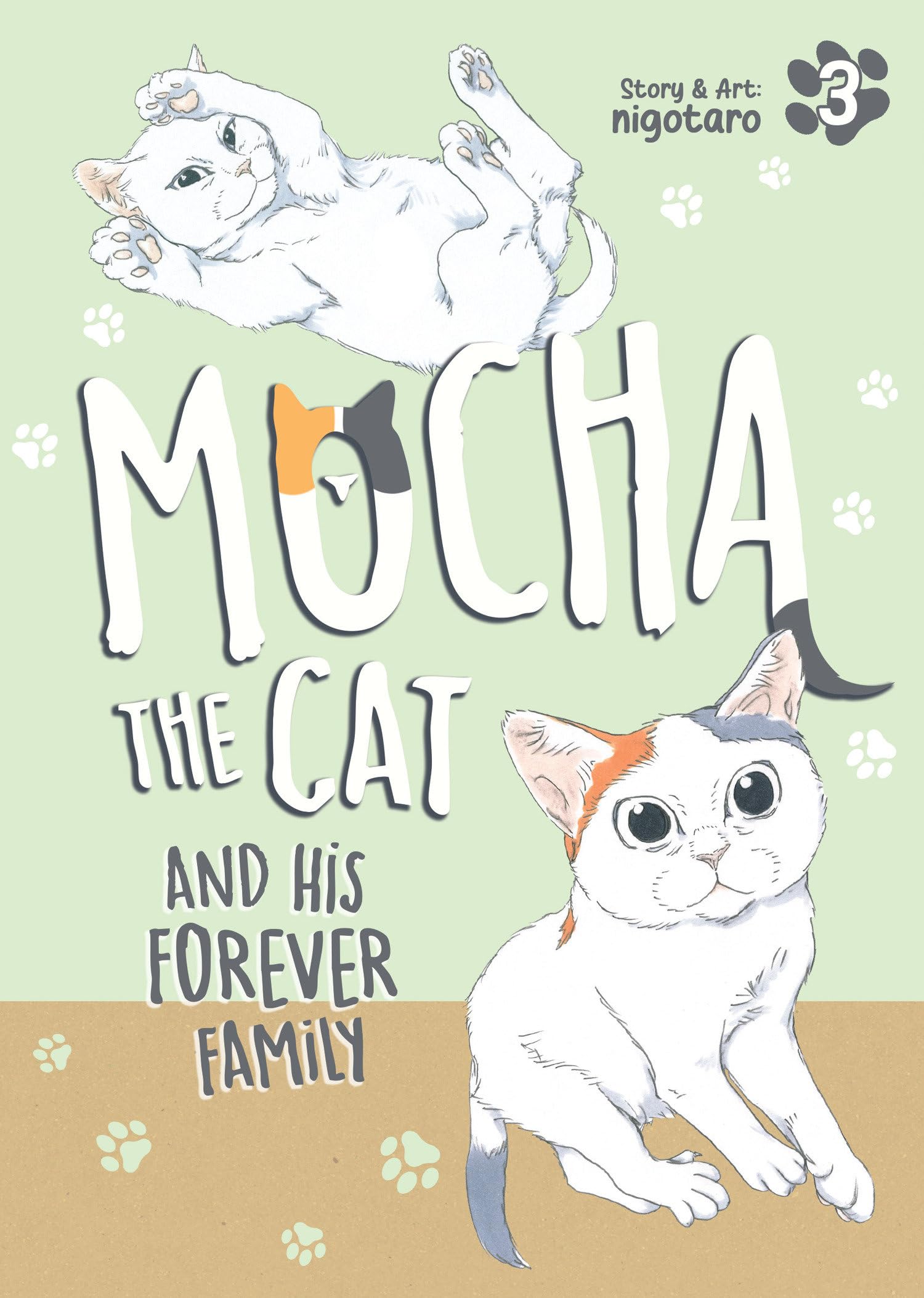 Mocha the Cat and His Forever Family Vol. 3 by nigotaro (Paperback Book)