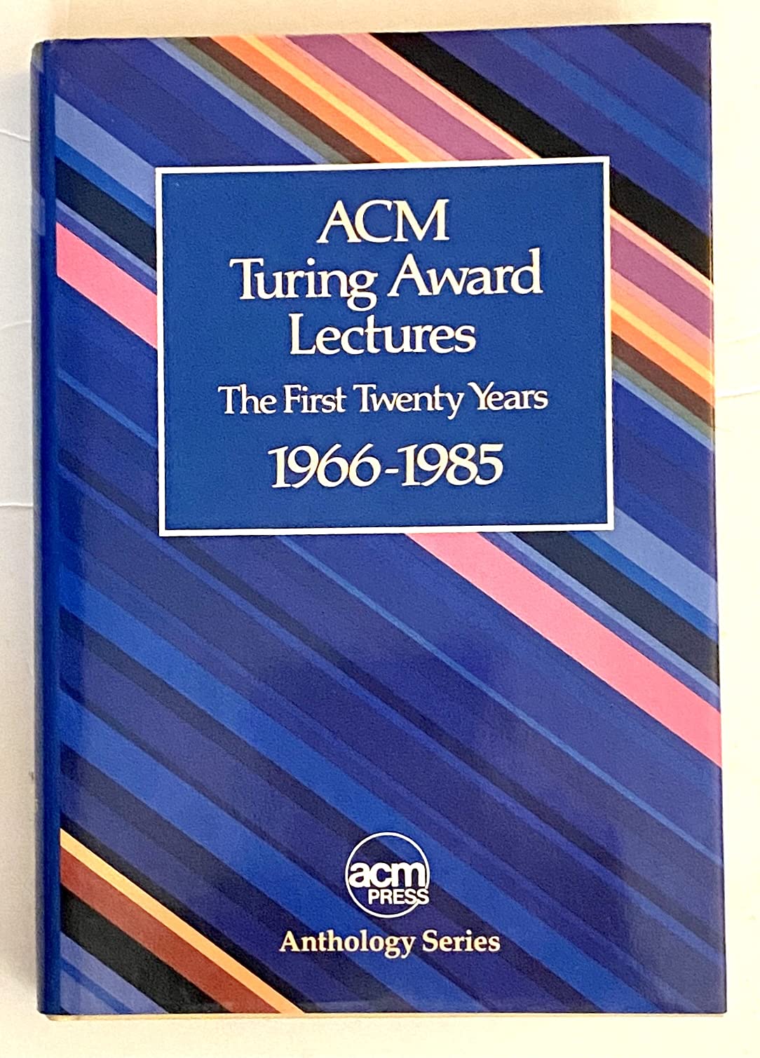 Buy Acm Turning Award Lectures: The First Twenty Years : 1966 to 1985 (Acm Press Anthology Series) — BookShops.in