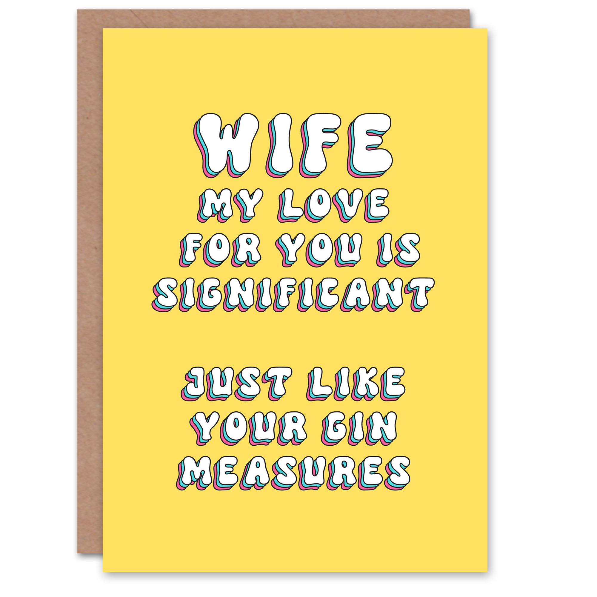 Artery8 Greeting Card Love Significant Gin Measures Funny Cheeky For Her Wife Woman Girlfriend Birthday Card