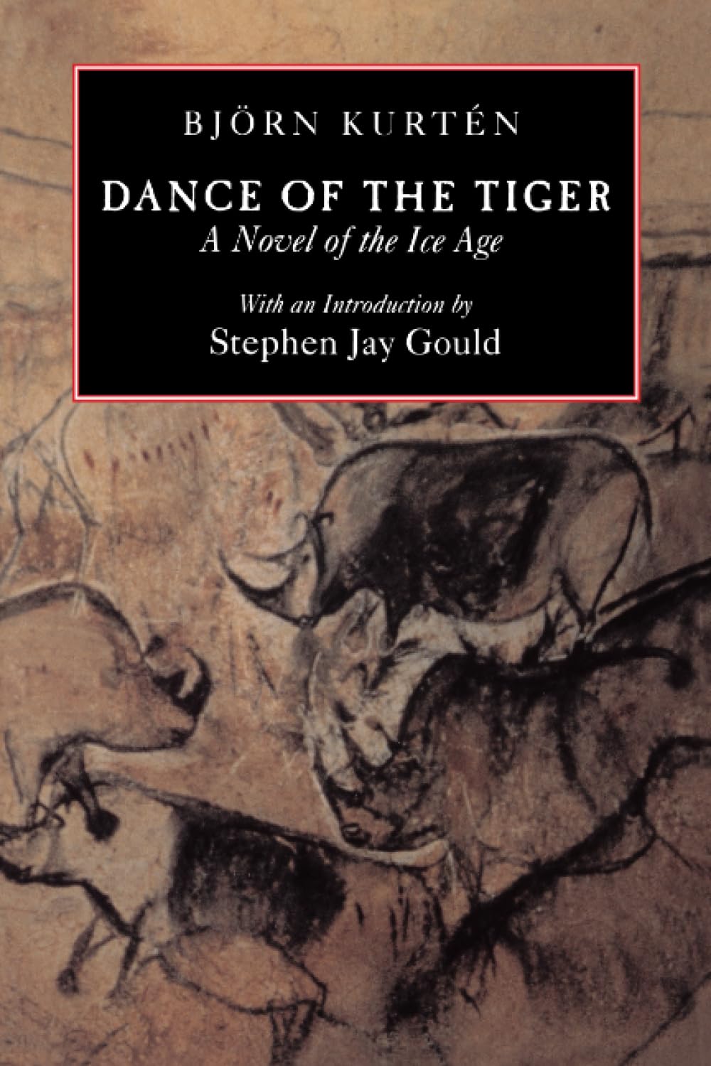 Dance of the Tiger : A Novel of the Ice Age