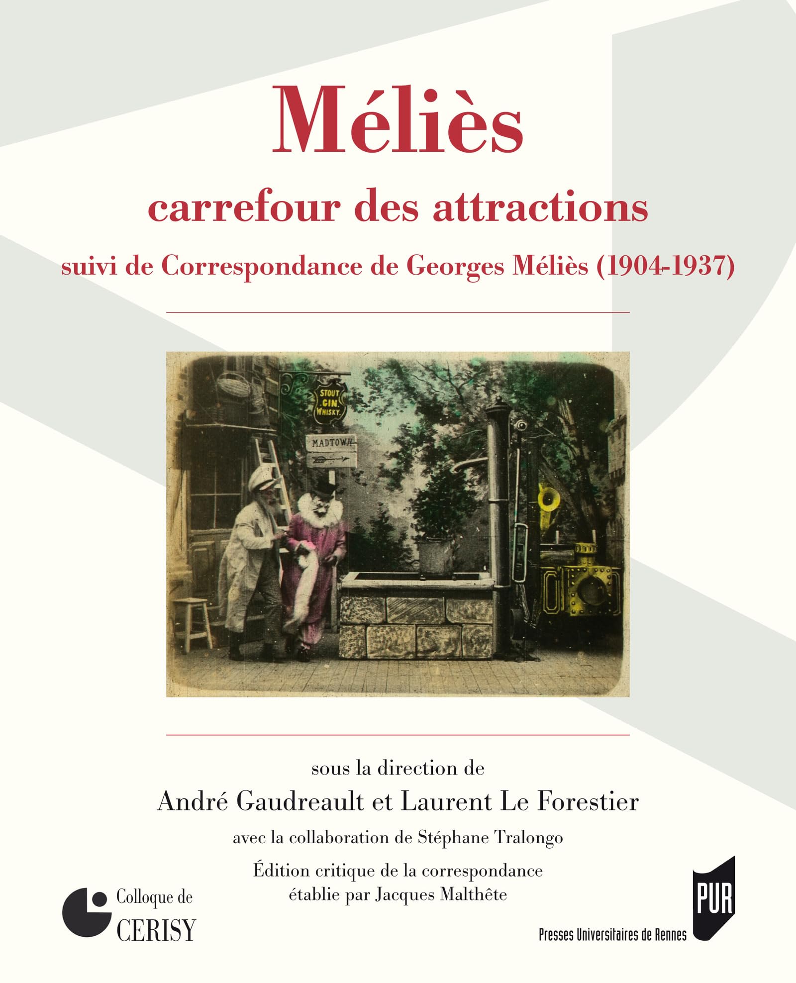 Livre Méliès carrefour des attractions, édition critique d'exception sur le cinéma