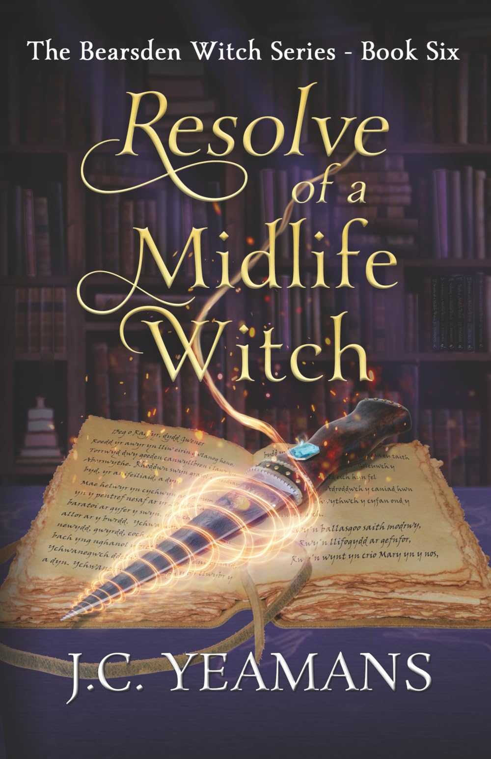 Resolve of a Midlife Witch: 6 (The Bearsden Witch Series)