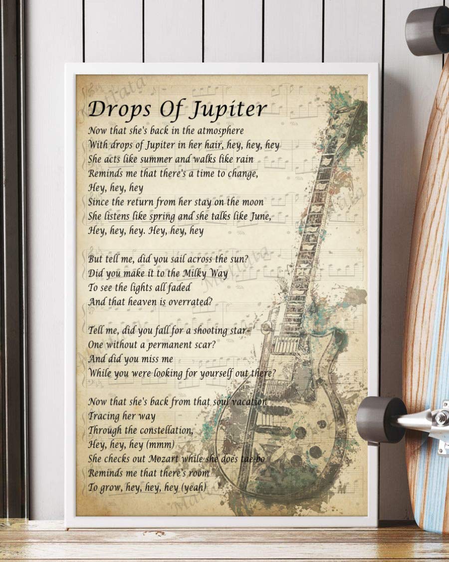 Amazon.com: Mattata Decor Gift - Drops Of Jupiter Song Lyrics Guitar Wall  Art [v2] Portrait Poster Print (24