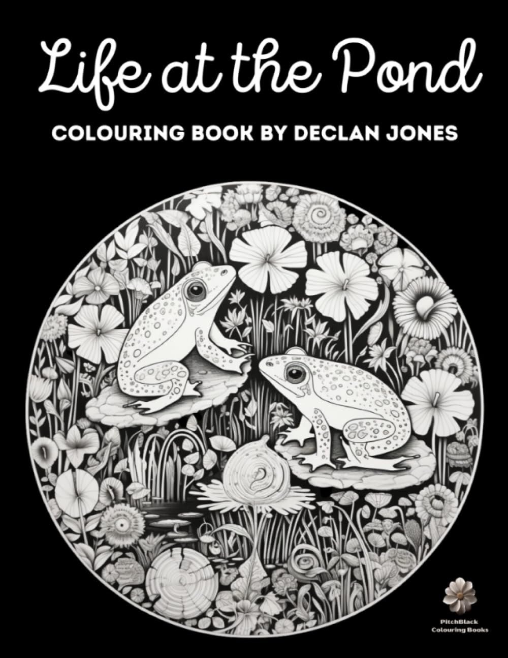 Life at the Pond - 47 Designs - PitchBlack Colouring Books