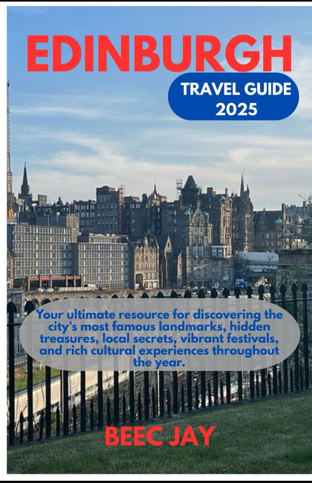 Edinburgh Travel Guide 2025