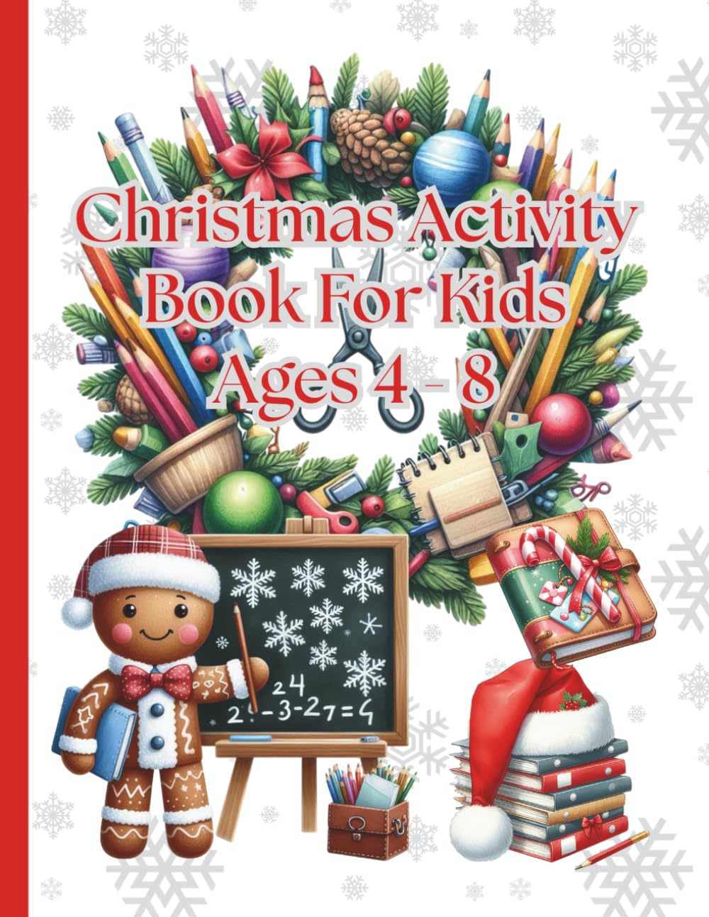 Christmas Activity Book For Kids Ages 4 - 8