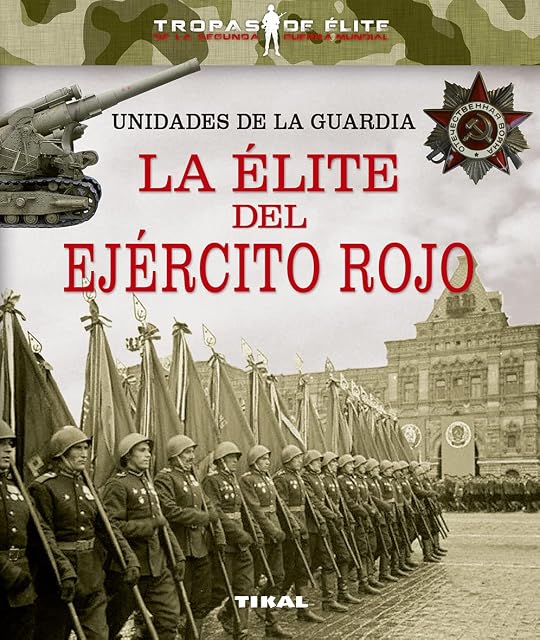 Portada de Unidades de la guardia. La élite del ejército rojo