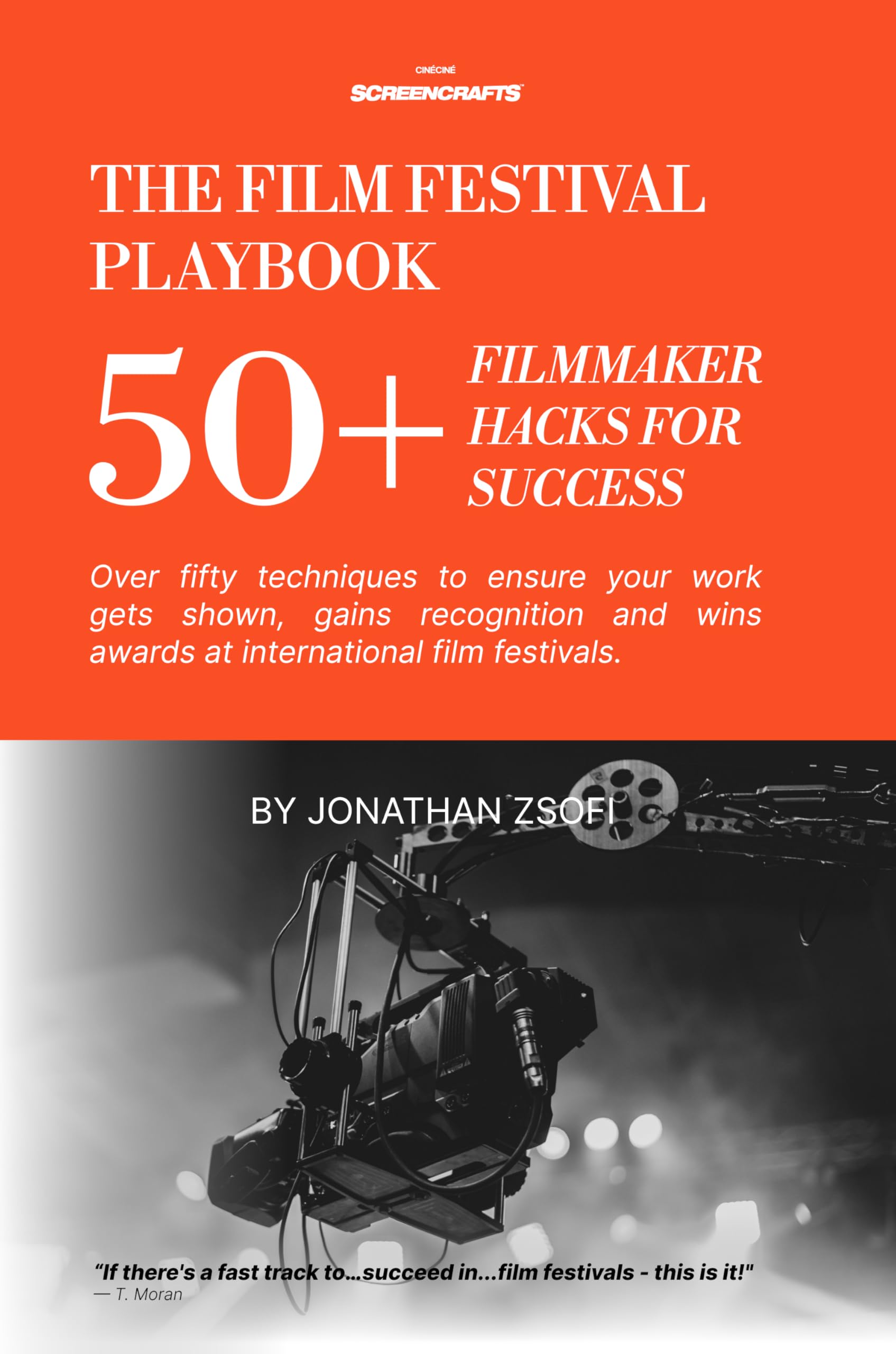 The Film Festival Playbook guide de stratégie cinéma hacks de réalisateur indépendant
