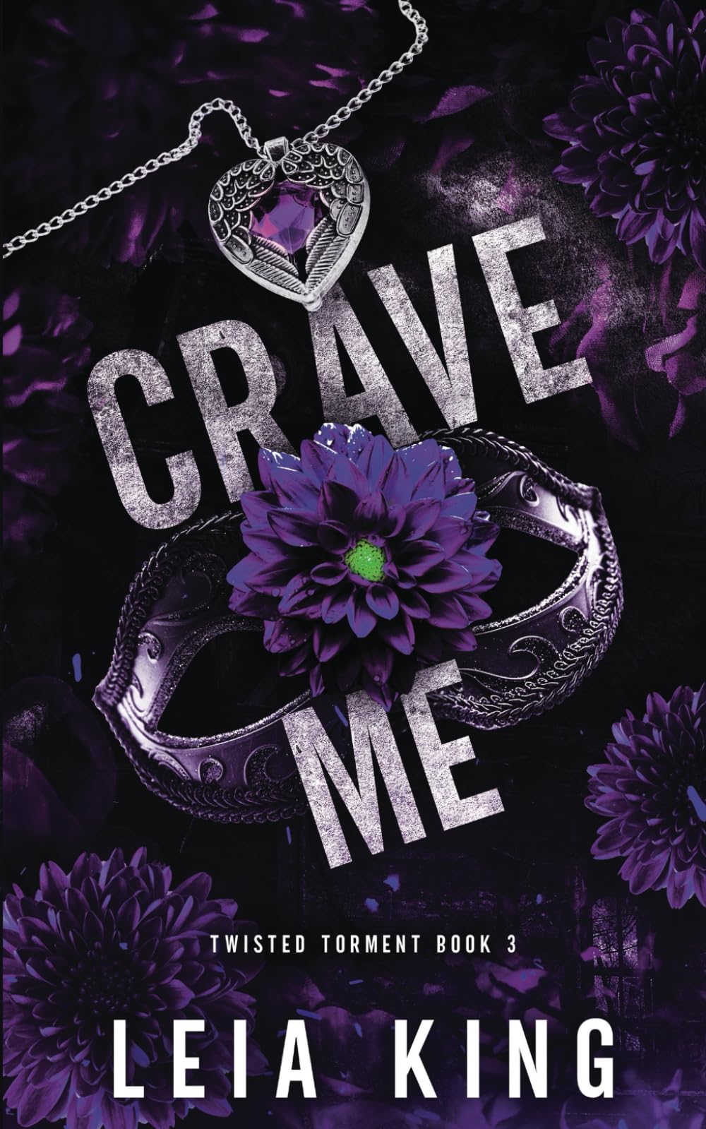 CRAVE ME: A Dark College Reverse Harem Romance (TWISTED TORMENT)