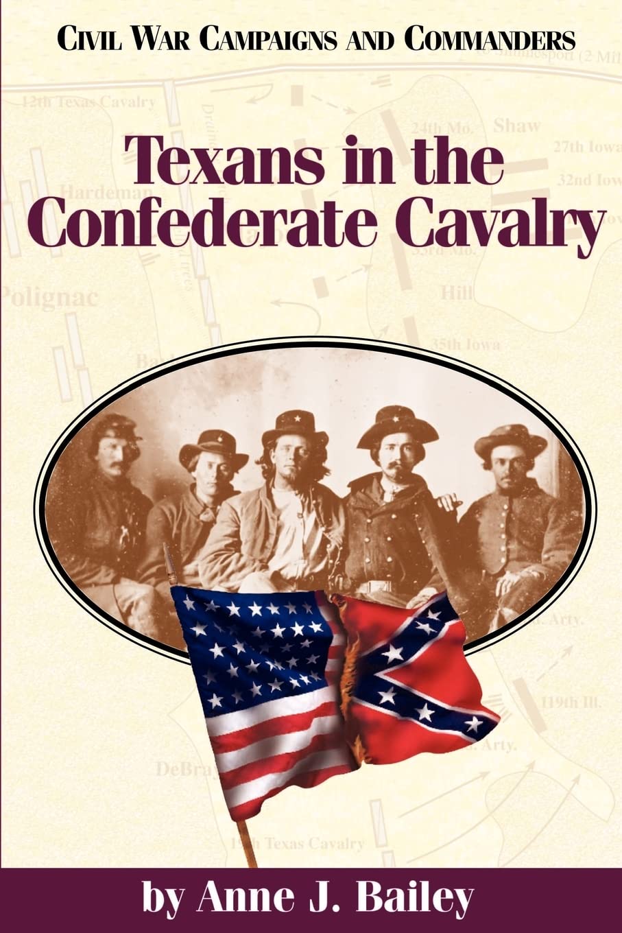 Texans in the Confederate Cavalry (Civil War Campaigns and Commanders Series)