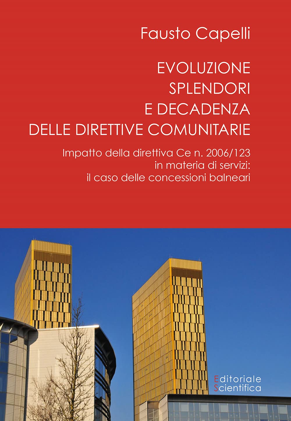 Evoluzione Splendori E Decadenza Delle Direttive Comunitarie - 4
