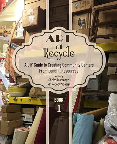 Art of Recycle: A DIY Guide to Creating Community Centers