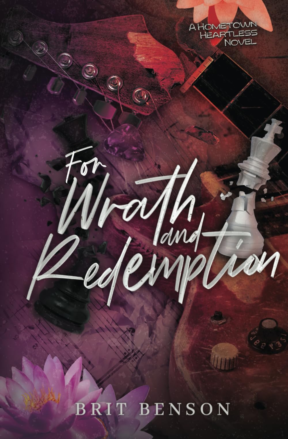For Wrath and Redemption: Alternative Cover Edition (The Hometown Heartless)