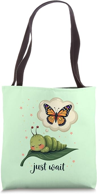 Dream of the Caterpillar Cute Inspirational Butterfly Design Tote Bag