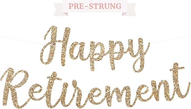 Pre-Strung Happy Retirement Banner - Gold Glitter Happy Retirement Banner