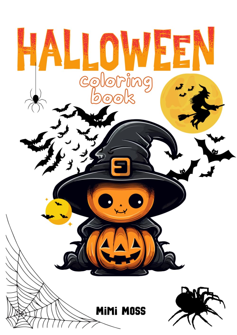 Halloween Coloring Book: "coloring book", "Halloween", "children’s activities"