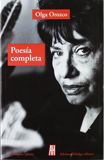 Poesia Completa Olga Orozco
