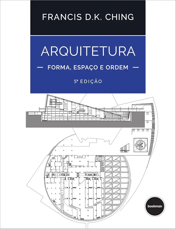 Arquitetura: Forma, Espaço e Ordem