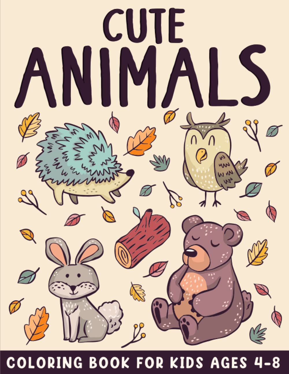 Cute Animals Coloring Book For Kids: Fun And Easy Coloring Pages in Cute Style Featured Cat, Dog, Lion, Bear, And Many More!! For Toddlers, Boys Girls