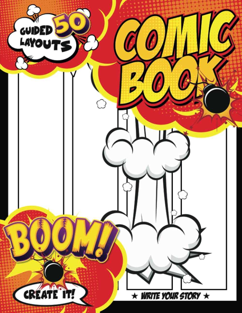 Make Your Own Comic Book: 50 Guided Anime Layout Pages To Write and Draw Your Own Story In Comics-Style