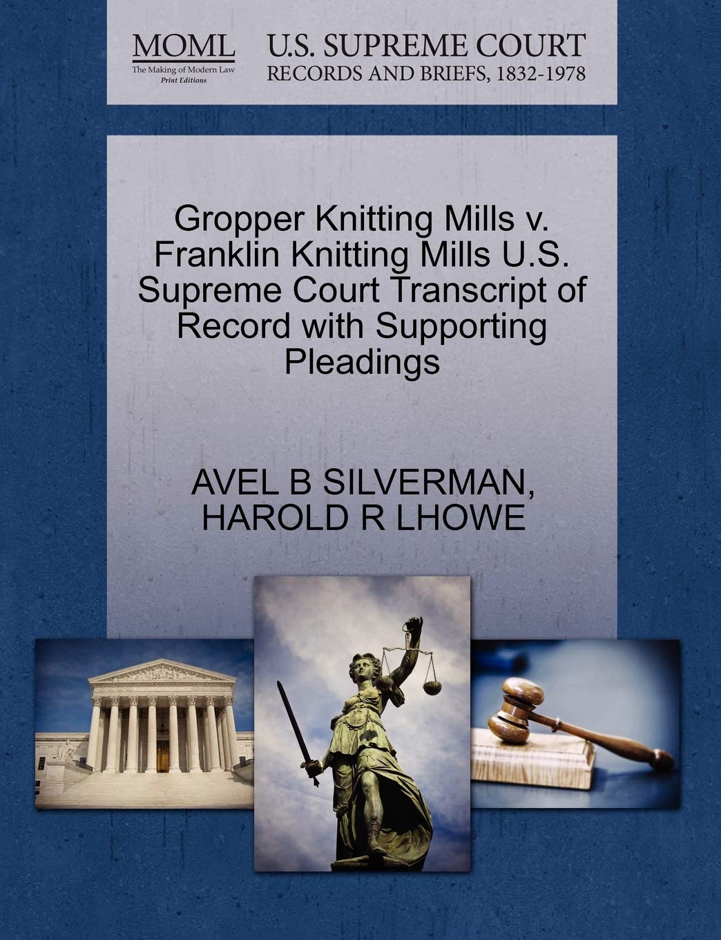 Gropper Knitting Mills V. Franklin Knitting Mills U.S. Supreme Court Transcript of Record with Supporting Pleadings