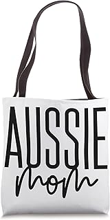 Aussie Mom Dog Australian Shepherd Aussie Tote Bag