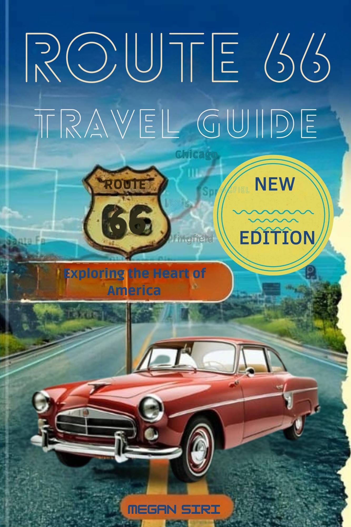 Route 66 Travel Guide: Exploring the Heart of America