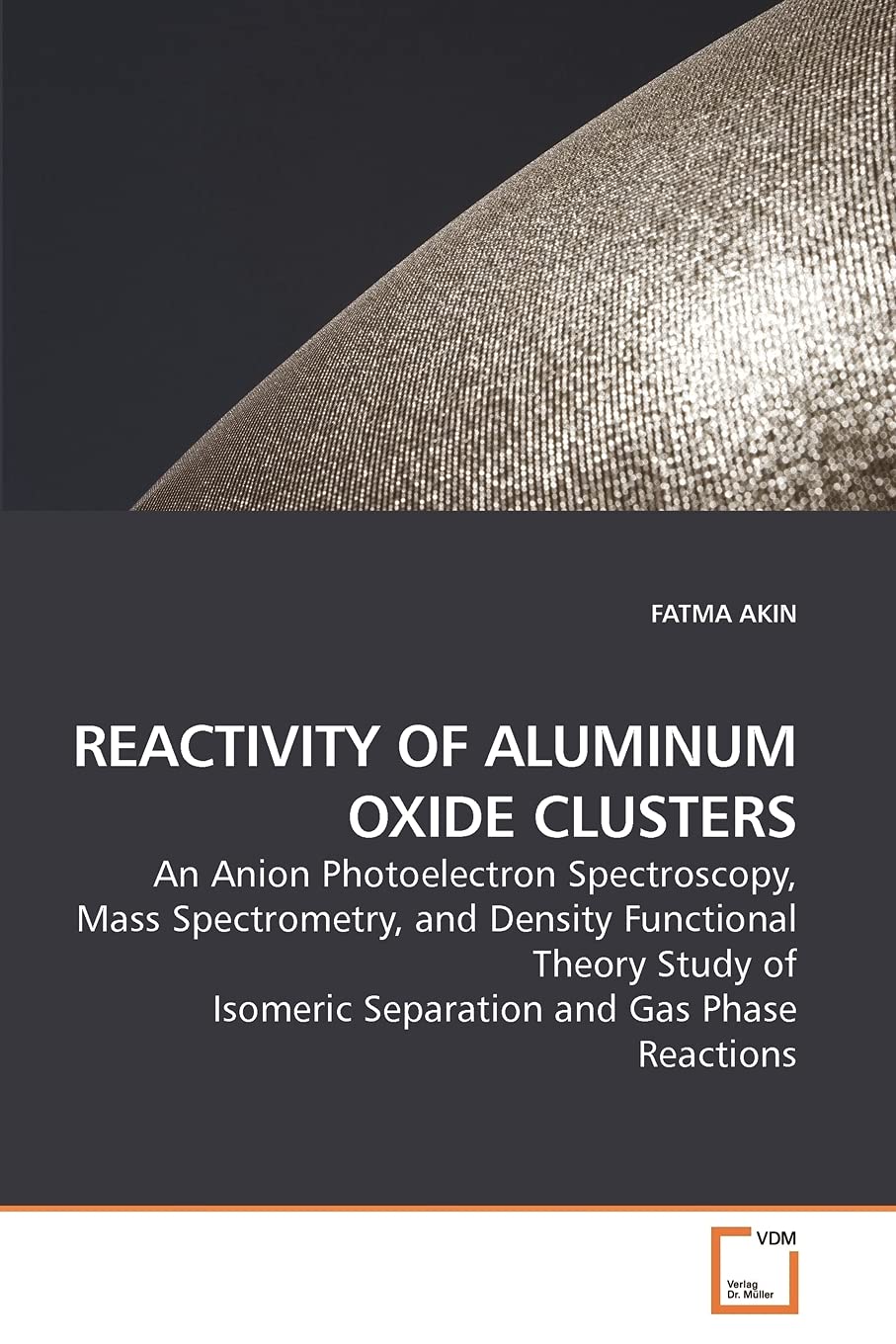 REACTIVITY OF ALUMINUM OXIDE CLUSTERS: An Anion Photoelectron Spectroscopy, Mass Spectrometry, and Density Functional Theory Study of Isomeric Separation and Gas Phase Reactions