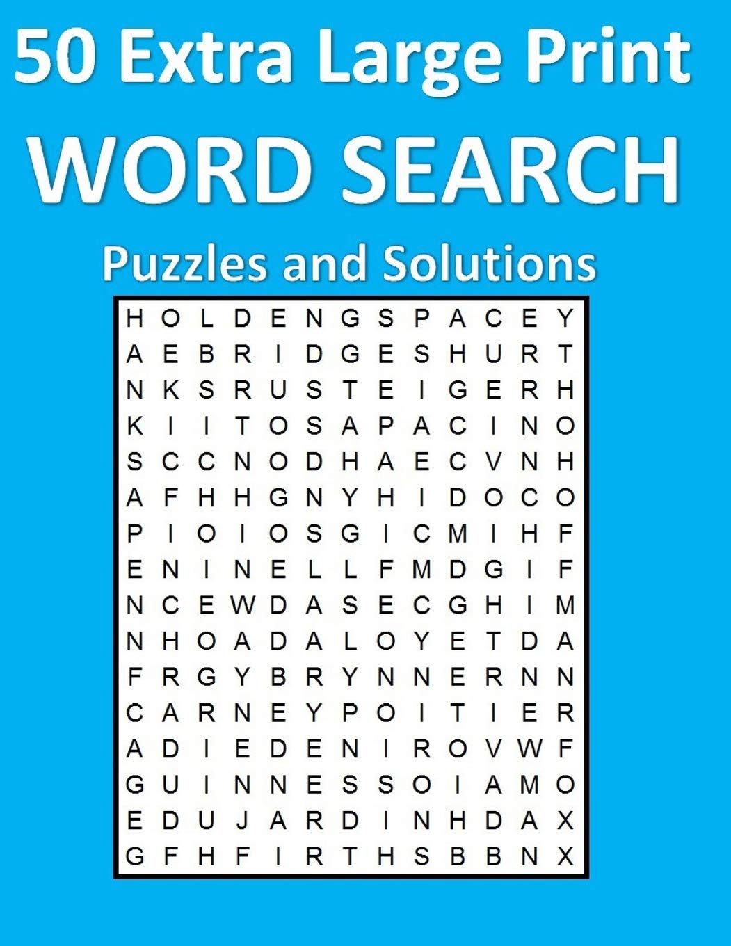 50 Extra Large Print Word Search Puzzles and Solutions: Clear and easy to see