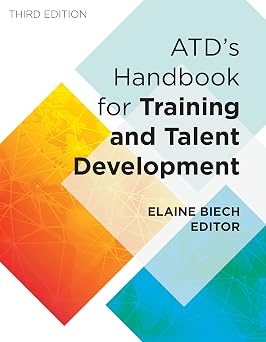 ATDs Handbook for Training and Talent Development