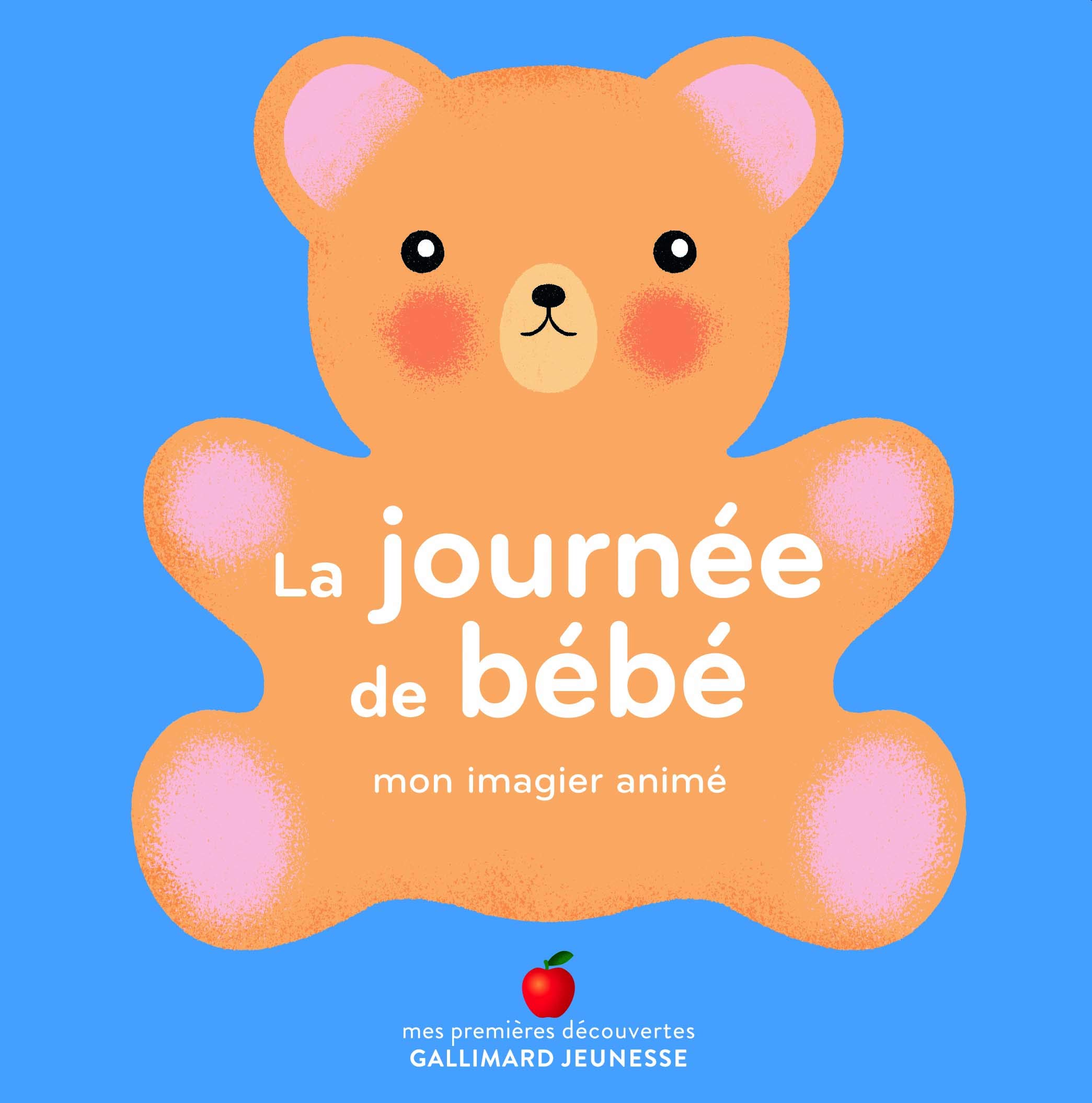 La journée de bébé: Mon imagier animé